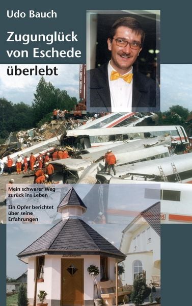Zugunglück von Eschede überlebt