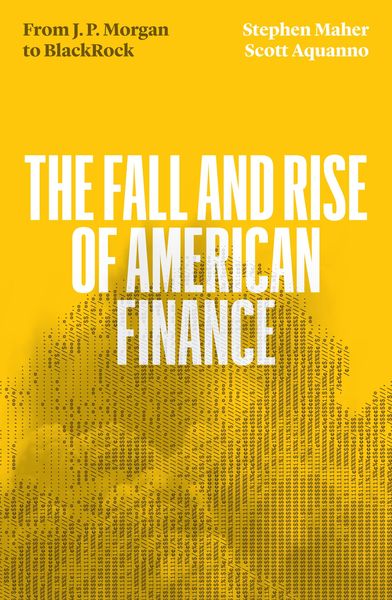 Produktbild: The Fall and Rise of American Finance