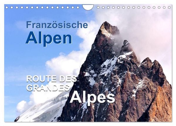 Produktbild: Franz&ouml;sische Alpen - Route des Grandes Alpes (Wandkalender 2026 DIN A4 quer), CALVENDO Monatskalender