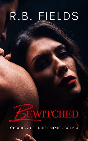 Produktbild: Bewitched (Geboren uit Duisternis, #4)