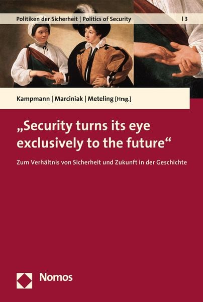 Produktbild: "Security turns its eye exclusively to the future"