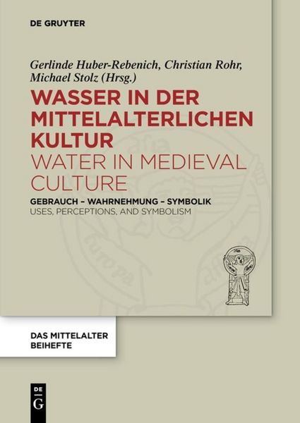 Produktbild: Wasser in der mittelalterlichen Kultur / Water in Medieval Culture