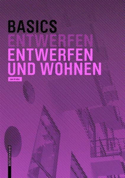 Produktbild: Basics Entwerfen und Wohnen