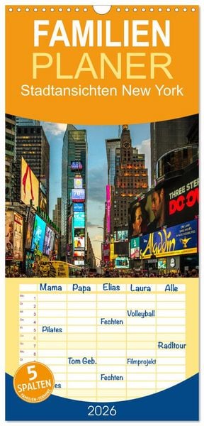 Familienplaner 2026 - Stadtansichten New York mit 5 Spalten (Wandkalender, 21 x 45 cm) CALVENDO