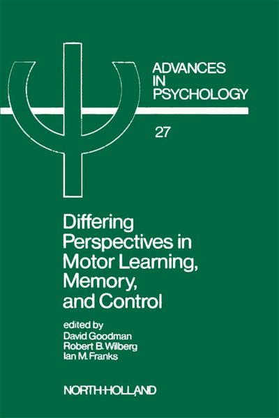 Produktbild: Differing Perspectives in Motor Learning, Memory, and Control