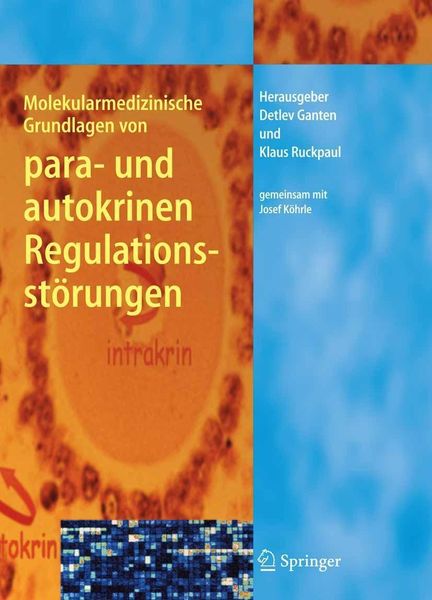 Produktbild: Molekularmedizinische Grundlagen von para- und autokrinen Regulationsst&ouml;rungen