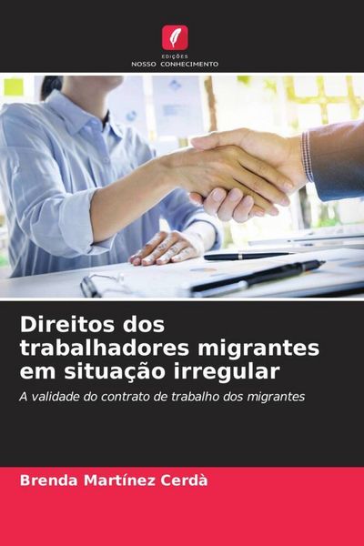 Produktbild: Direitos dos trabalhadores migrantes em situa&ccedil;&atilde;o irregular