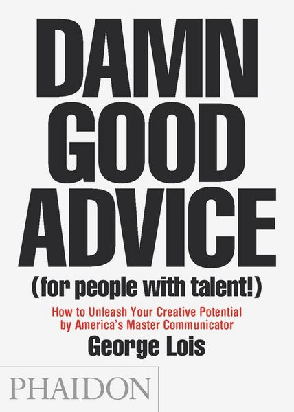 Produktbild: Damn Good Advice (For People with Talent!)