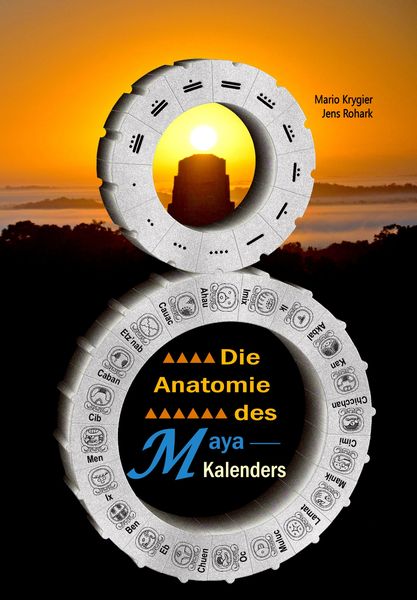 Produktbild: Die Anatomie des Maya-Kalenders