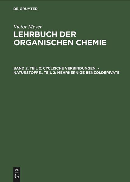 Produktbild: Cyclische Verbindungen. - Naturstoffe., Teil 2: Mehrkernige Benzolderivate