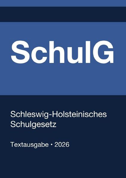 Produktbild: SchulG - Schleswig-Holsteinisches Schulgesetz 2026