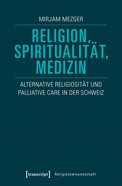 Produktbild: Religion, Spiritualit&auml;t, Medizin