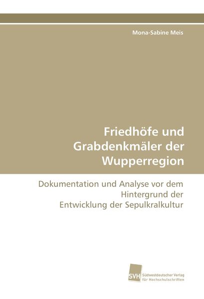 Produktbild: Friedh&ouml;fe und Grabdenkm&auml;ler der Wupperregion
