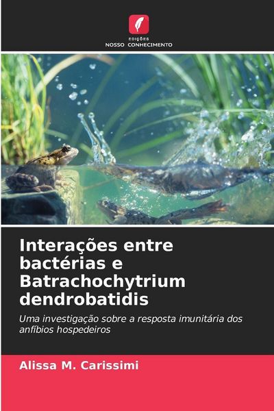 Produktbild: Intera&ccedil;&otilde;es entre bact&eacute;rias e Batrachochytrium dendrobatidis