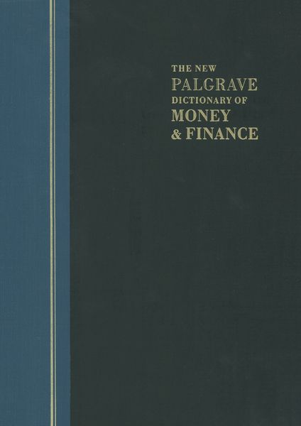 Produktbild: The New Palgrave Dictionary of Money and Finance