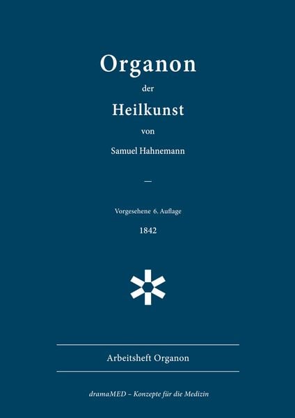 Produktbild: Organon der Heilkunst. 6. Aufl., 1842