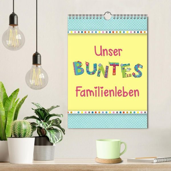 Produktbild: Unser buntes Familienleben (Wandkalender 2026 DIN A4 hoch), CALVENDO Monatskalender