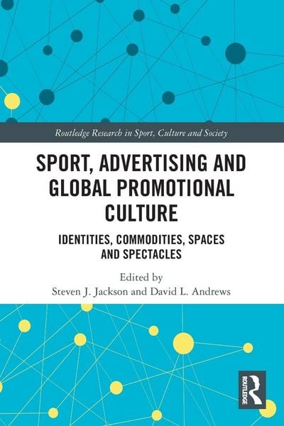 Produktbild: Sport, Advertising and Global Promotional Culture