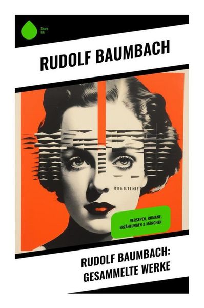 Produktbild: Rudolf Baumbach: Gesammelte Werke