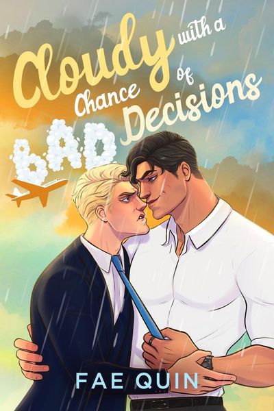 Produktbild: Cloudy With a Chance of Bad Decisions