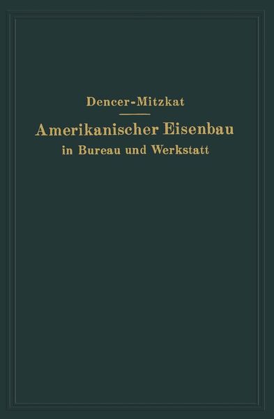 Produktbild: Amerikanischer Eisenbau in Bureau und Werkstatt