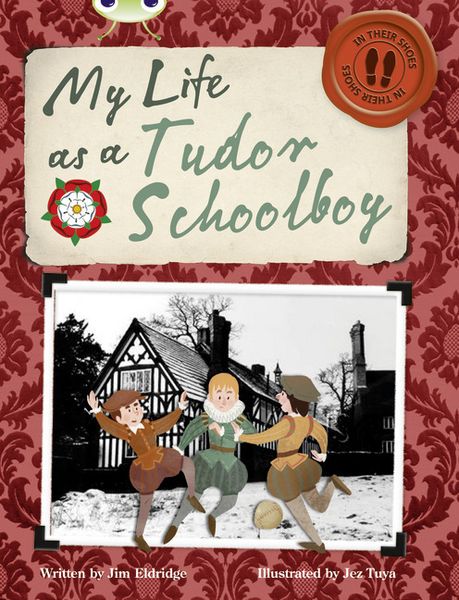 Produktbild: Bug Club Independent Non Fiction Year 4 Grey B My Life as a Tudor Schoolboy