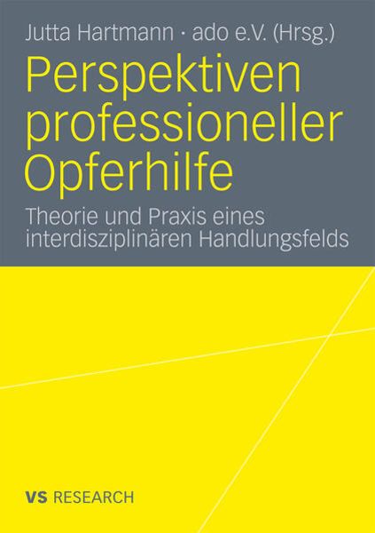 Perspektiven professioneller Opferhilfe, Taschenbuch von Jutta Hartmann, VS Verlag für Sozialwissenschaften, 9783531172903