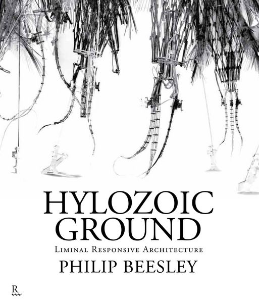 Produktbild: Hylozoic Ground: Liminal Responsive Architecture