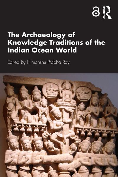Produktbild: The Archaeology of Knowledge Traditions of the Indian Ocean World