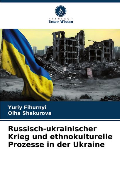 Produktbild: Russisch-ukrainischer Krieg und ethnokulturelle Prozesse in der Ukraine