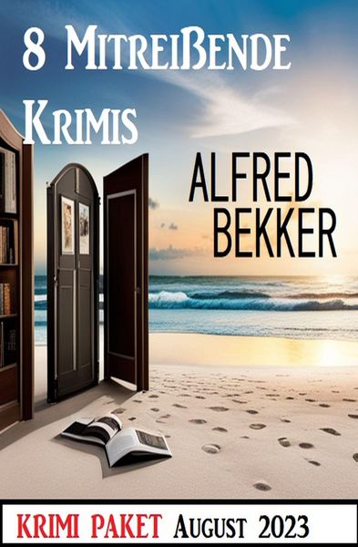 Produktbild: 8 Mitrei&szlig;ende Krimis August 2023: Krimi Paket