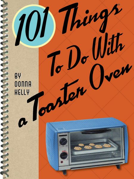 Produktbild: 101 Things To Do With a Toaster Oven