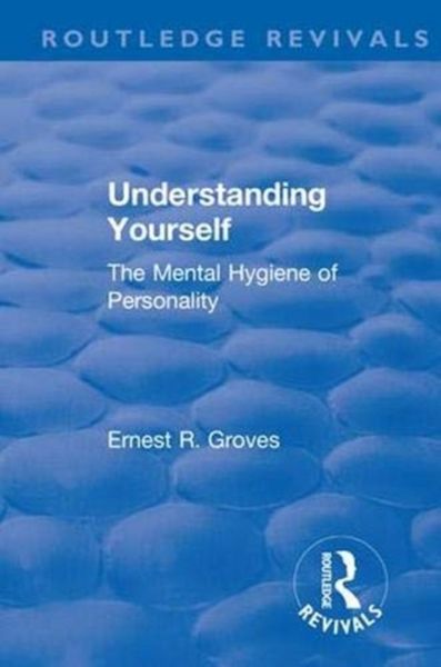 Produktbild: Groves, E: Revival: Understanding Yourself: The Mental Hygie