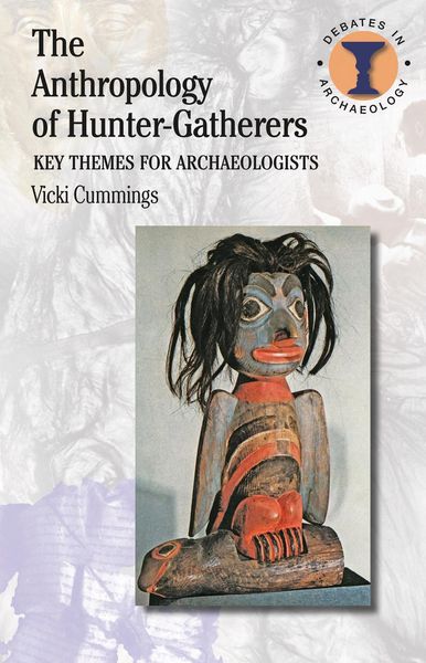 Produktbild: The Anthropology of Hunter-Gatherers