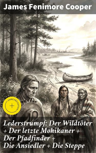 Produktbild: Lederstrumpf: Der Wildt&ouml;ter + Der letzte Mohikaner + Der Pfadfinder + Die Ansiedler + Die Steppe