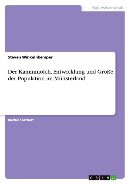 Produktbild: Der Kammmolch. Entwicklung und Gr&ouml;&szlig;e der Population im M&uuml;nsterland