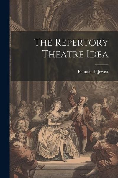 Produktbild: The Repertory Theatre Idea
