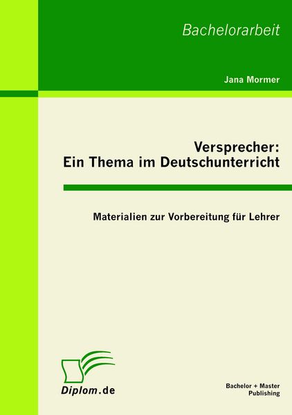 Produktbild: Versprecher - ein Thema im Deutschunterricht: Materialien zur Vorbereitung f&uuml;r Lehrer