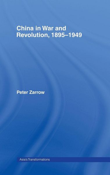 Produktbild: China in War and Revolution, 1895-1949