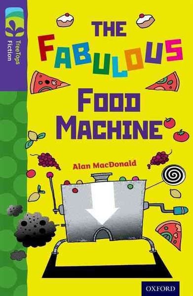 Produktbild: Oxford Reading Tree TreeTops Fiction: Level 11 More Pack B: The Fabulous Food Machine