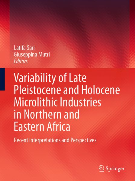 Produktbild: Variability of Late Pleistocene and Holocene Microlithic Industries in Northern and Eastern Africa
