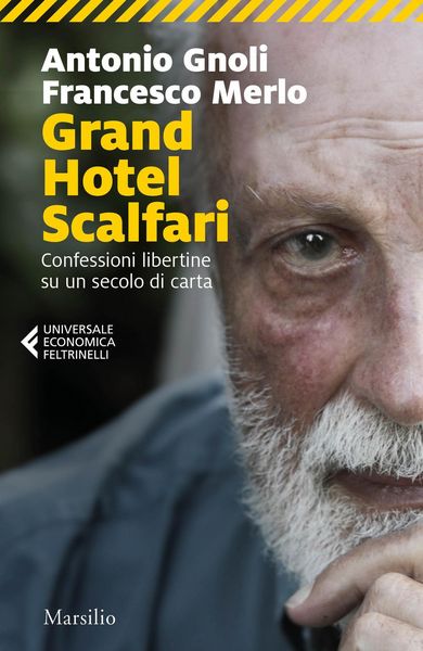 Produktbild: Grand hotel Scalfari. Confessioni libertine su un secolo di carta