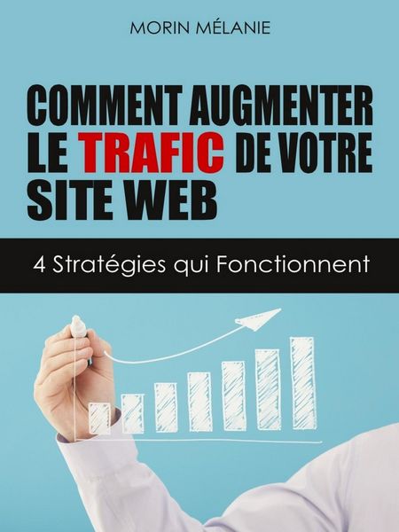 Produktbild: Comment augmenter le trafic de votre site Web