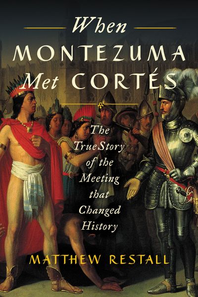 Produktbild: When Montezuma Met Cort&eacute;s