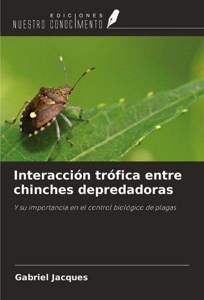 Produktbild: Interacci&oacute;n tr&oacute;fica entre chinches depredadoras