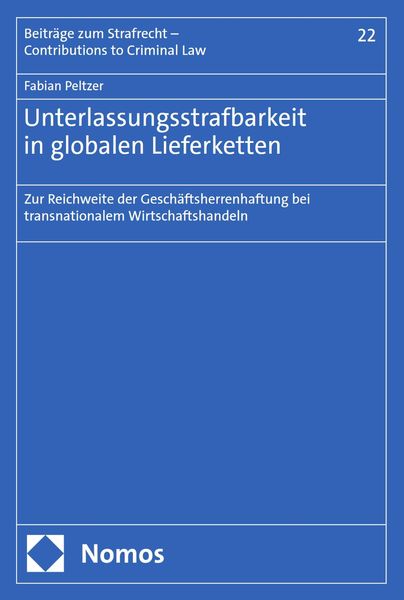 Produktbild: Unterlassungsstrafbarkeit in globalen Lieferketten