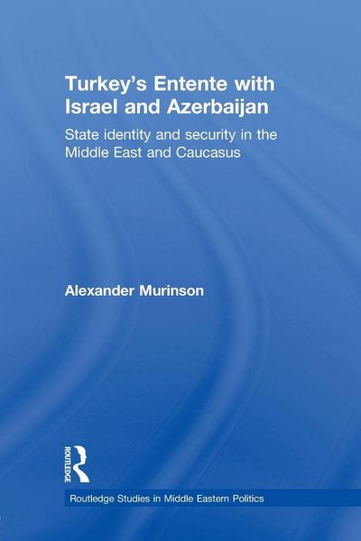 Produktbild: Turkey's Entente with Israel and Azerbaijan