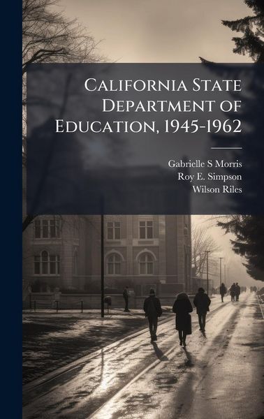Produktbild: California State Department of Education, 1945-1962