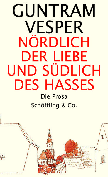 Produktbild: N&ouml;rdlich der Liebe und s&uuml;dlich des Hasses