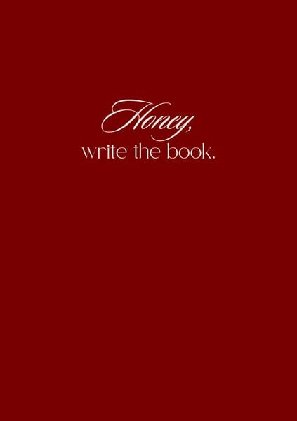 Produktbild: Notizbuch f&uuml;r Autor:innen "Honey, write the book."